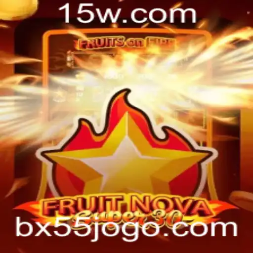 FruitrNovaSupe30: Explorando a Nova Tendência dos Jogos de Aventura com BX55